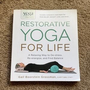 Restorative Yoga for Life Book